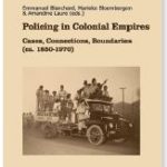 Policing in Colonial Empires
